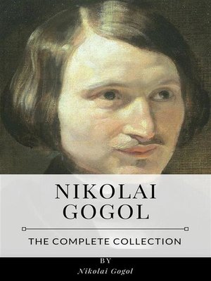 cover image of Nikolai Gogol &#8211; the Complete Collection